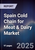 Spain Cold Chain for Meat & Dairy Market- Product Image