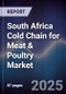 South Africa Cold Chain for Meat & Poultry Market - Product Image