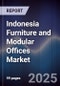 Indonesia Furniture and Modular Offices Market - Product Image