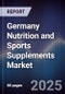 Germany Nutrition and Sports Supplements Market - Product Image