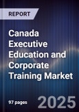 Canada Executive Education and Corporate Training Market- Product Image