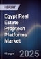 Egypt Real Estate Proptech Platforms Market - Product Image