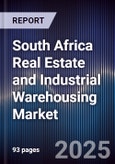 South Africa Real Estate and Industrial Warehousing Market- Product Image