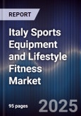 Italy Sports Equipment and Lifestyle Fitness Market- Product Image