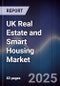 UK Real Estate and Smart Housing Market - Product Thumbnail Image