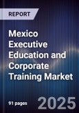 Mexico Executive Education and Corporate Training Market- Product Image
