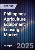 Philippines Agriculture Equipment Leasing Market- Product Image