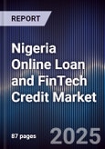 Nigeria Online Loan and FinTech Credit Market- Product Image