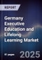 Germany Executive Education and Lifelong Learning Market - Product Image