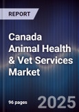 Canada Animal Health & Vet Services Market- Product Image