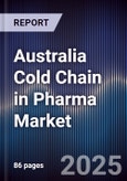 Australia Cold Chain in Pharma Market- Product Image