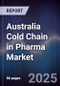 Australia Cold Chain in Pharma Market - Product Image