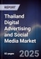 Thailand Digital Advertising and Social Media Market - Product Image