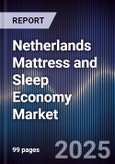 Netherlands Mattress and Sleep Economy Market- Product Image
