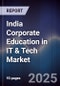 India Corporate Education in IT & Tech Market - Product Thumbnail Image