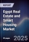 Egypt Real Estate and Smart Housing Market - Product Thumbnail Image