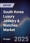 South Korea Luxury Jewelry & Watches Market - Product Image
