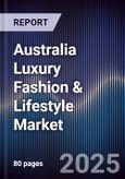 Australia Luxury Fashion & Lifestyle Market- Product Image