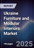 Ukraine Furniture and Modular Interiors Market- Product Image