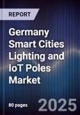 Germany Smart Cities Lighting and IoT Poles Market- Product Image