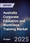 Australia Corporate Education and Workforce Training Market- Product Image