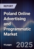 Poland Online Advertising and Programmatic Market- Product Image
