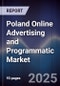 Poland Online Advertising and Programmatic Market - Product Image