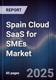 Spain Cloud SaaS for SMEs Market- Product Image