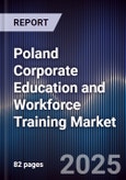 Poland Corporate Education and Workforce Training Market- Product Image