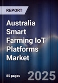 Australia Smart Farming IoT Platforms Market- Product Image