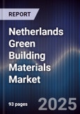 Netherlands Green Building Materials Market- Product Image