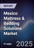 Mexico Mattress & Bedding Solutions Market- Product Image