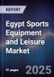 Egypt Sports Equipment and Leisure Market - Product Image