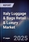 Italy Luggage & Bags Retail & Luxury Market - Product Image