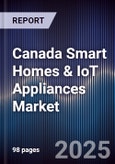 Canada Smart Homes & IoT Appliances Market- Product Image