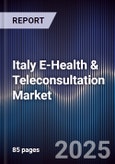 Italy E-Health & Teleconsultation Market- Product Image