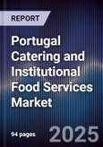 Portugal Catering and Institutional Food Services Market- Product Image