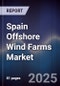 Spain Offshore Wind Farms Market - Product Image