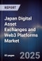 Japan Digital Asset Exchanges and Web3 Platforms Market - Product Thumbnail Image