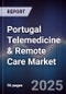 Portugal Telemedicine & Remote Care Market - Product Image