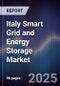 Italy Smart Grid and Energy Storage Market - Product Image