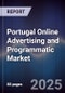 Portugal Online Advertising and Programmatic Market - Product Image