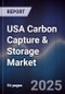 USA Carbon Capture & Storage Market - Product Thumbnail Image