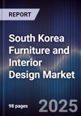South Korea Furniture and Interior Design Market- Product Image