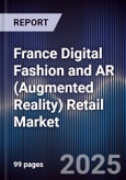 France Digital Fashion and AR (Augmented Reality) Retail Market- Product Image