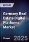 Germany Real Estate Digital Platforms Market - Product Image