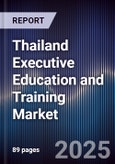 Thailand Executive Education and Training Market- Product Image