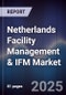 Netherlands Facility Management & IFM Market - Product Thumbnail Image