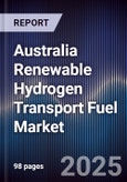 Australia Renewable Hydrogen Transport Fuel Market- Product Image