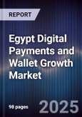 Egypt Digital Payments and Wallet Growth Market- Product Image